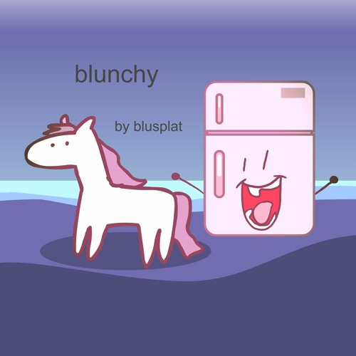 Blunchy