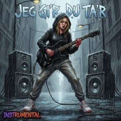 Jeg Gi'r, Du Ta'r (Instrumental)