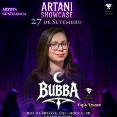 Bubba @ARTANI SHOWCASE