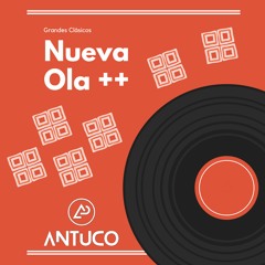 Nueva Ola ++ - DJ Antuco