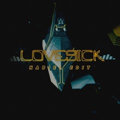Alan Walker & Sophie Simmons - Lovesick (Nabiel Edit)