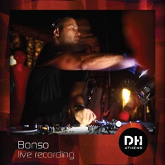Deep House Athens Mix #81 - Bonso (live recording)