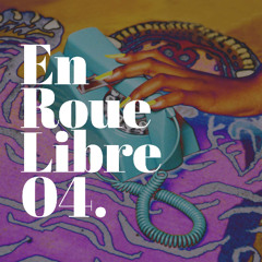 En Roue Libre #04