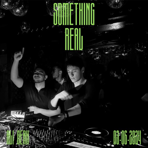 Something Real Radio | Ali Berk | 03.06.2024