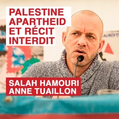 Palestine apartheid et récit interdit