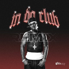 50 Cent - In Da Club (GLXXMY Remix) *FREE DOWNLOAD*