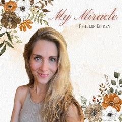My Miracle