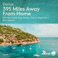 Darius - 395 Miles Away From Home [Soluna Music]