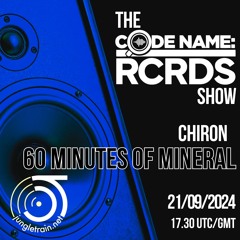The Codename: RCRDS Show on Jungletrain made by Mineral mixed by Chiron 21/9/24