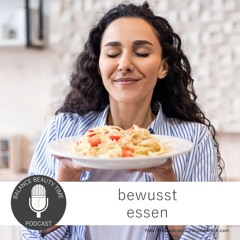 Bewusst essen - Experten-Podcast mit Linda Peters