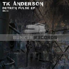 [ASG BR238] TK Anderson - Detron Pulse EP Preview