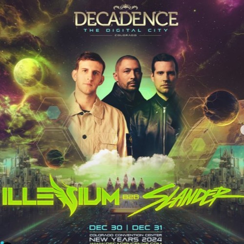 ILLENIUM B2B SLANDER - DECADENCE COLORADO 2024 (Full Set)