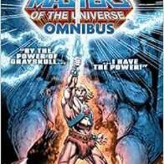 Get [PDF EBOOK EPUB KINDLE] He-Man and the Masters of the Universe Omnibus by James A. RobinsonDan A
