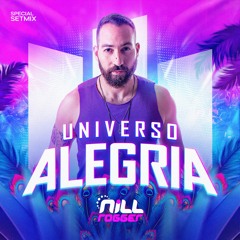 Setmix Nill Rogger - Universo Alegria