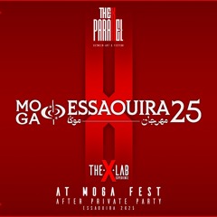 THE ❌ LAB at MOGA FEST ~ After Private Party | Essaouira 2k25