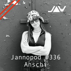 Jannopod #336 Anschi