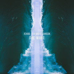 The Wave (feat. Lia Marie Johnson)