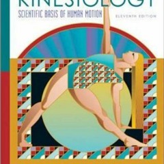 (<PDF>) Kinesiology: Scientific Basis of Human Motion by Hamilton, Nancy, Weimar, Wendi, Lutt