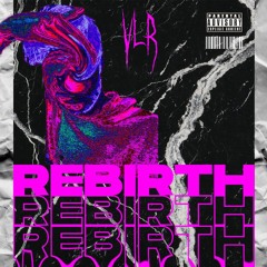 VLR - Rebirth