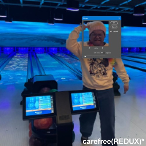 carefree(REDUX)*