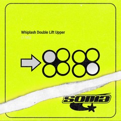 FREE DOWNLOAD: SONIA - Whiplash Double Lift Upper