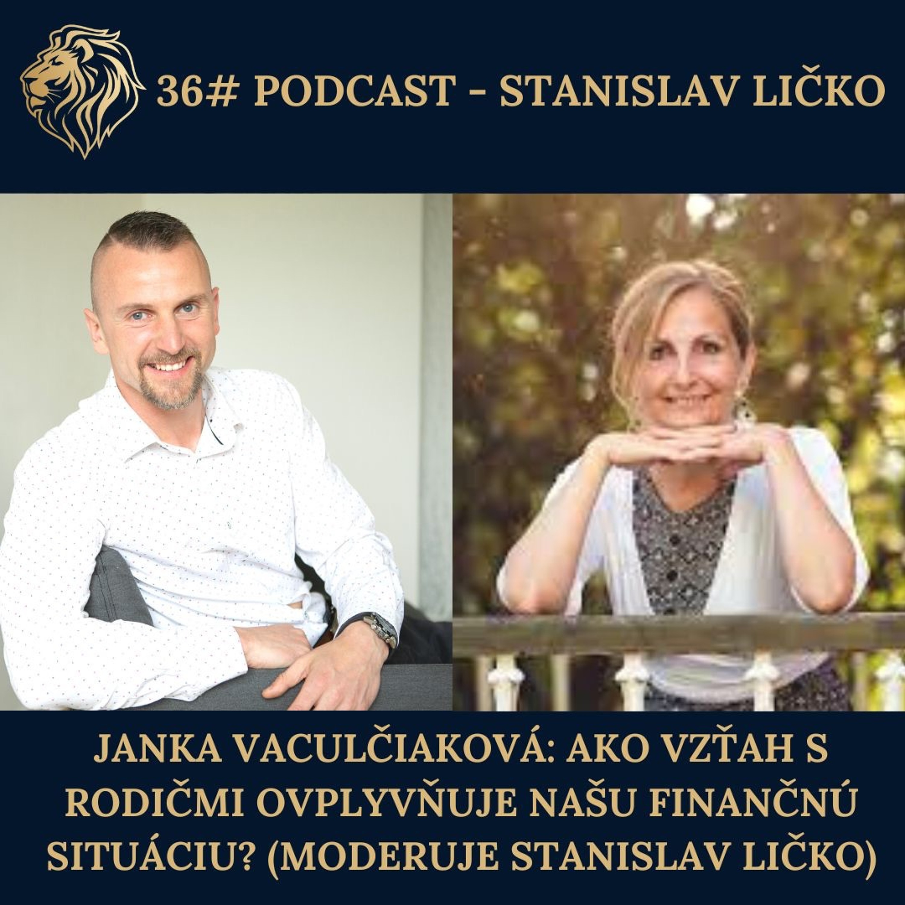 36# PODCAST  - Janka Vaculčiaková: Ako vzťah s rodičmi ovplyvňuje našu finančnú situáciu? episode artwork