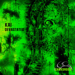 KAI - DEVASTATED  [ÇARKSR003]