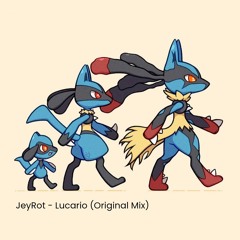 Jeyrot - Lucario (Original Mix)