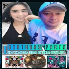 DJ ADID - ''HAPPY BIRTHDAYS & TIARA ( RAFFA AFFAR ) NEW''FUNKOT TOP (INCEZ KARTIK & DEVALEN) 2022