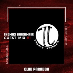 Guest-Mix #1 Thomas Labermair [Reload Records,IAMT,Ushuaia Music,City Of Drums]