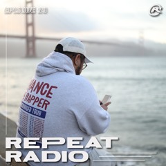Repeat Radio: Episode 59 ft JP Breganza
