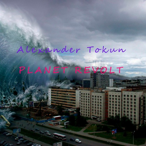 Alexander Tokun -planet Revolt