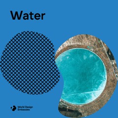 World Design Embassies 2020 | Water