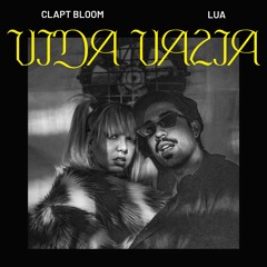 Vida Vazia - Clapt Bloom Feat LUA