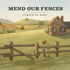 Mend Our Fences