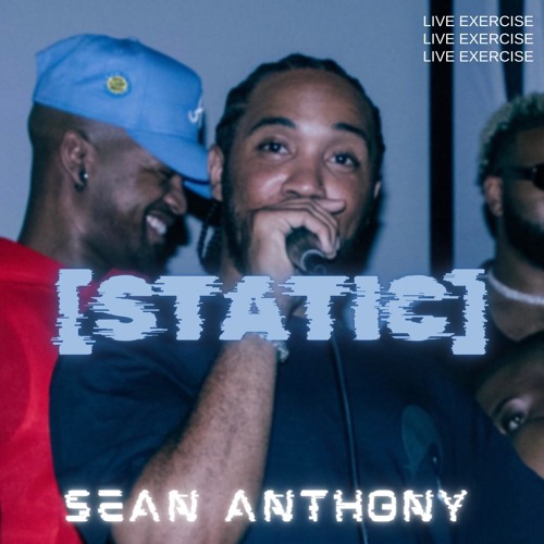 STATIC (LIVE EXERCISE) By Sean Anthony