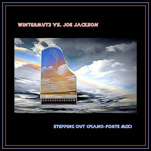 vs Joe Jackson: Stepping Out (PianoForte Mix)