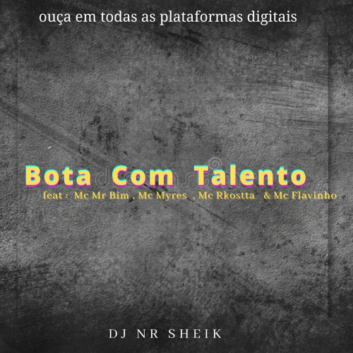 MTG BOTA COM TALENTO (   (  DJ NR SHEIK )  )