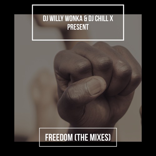 Stream DJ Willy Wonka Listen to DJ Willy Wonka & DJ Chill X present