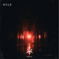 MVDXPE - MOLD [FREE DL]