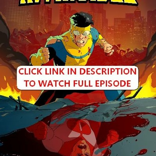 Invincible' Season 2 - When to Watch New Episodes