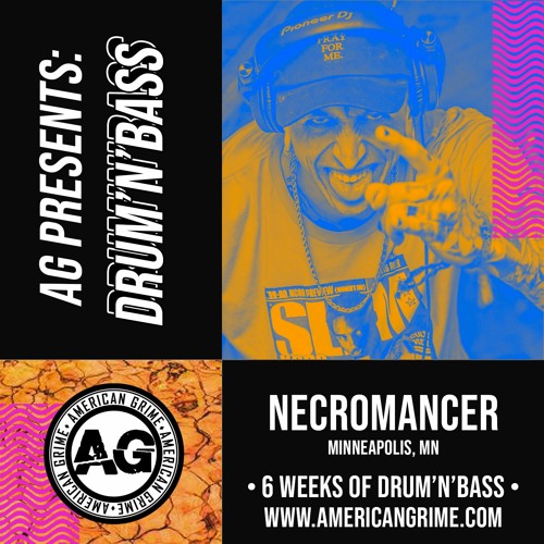 AG Presents - DNB - Necromancer
