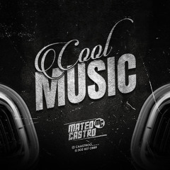 COOL MUSIC - MATEO CASTRO
