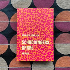 90: Marlen Hobrack "Schroedingers Grrrl"