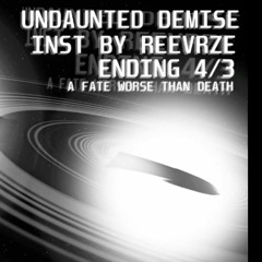 Undaunted Demise (Inst)  Vs Dave & Bambi Fantrack (by Null_Y34R and ReeVrze)