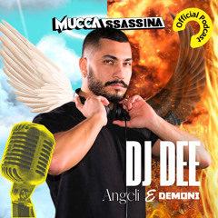 DJ DEE - Angeli & Demoni - Official Podcast