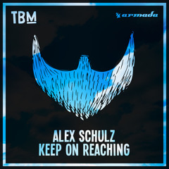 Alex Schulz - Keep On Reaching (Danielle Diaz Remix)