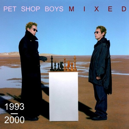 Stream Pet Shop Boys. Mixed 1993 - 2000 by Burnout Sumner