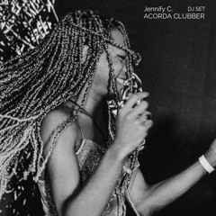 ACORDA CLUBBER - DJ SET
