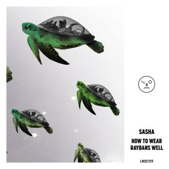 Sasha - How To Wear Raybans Well (Roman Flügel Remix)